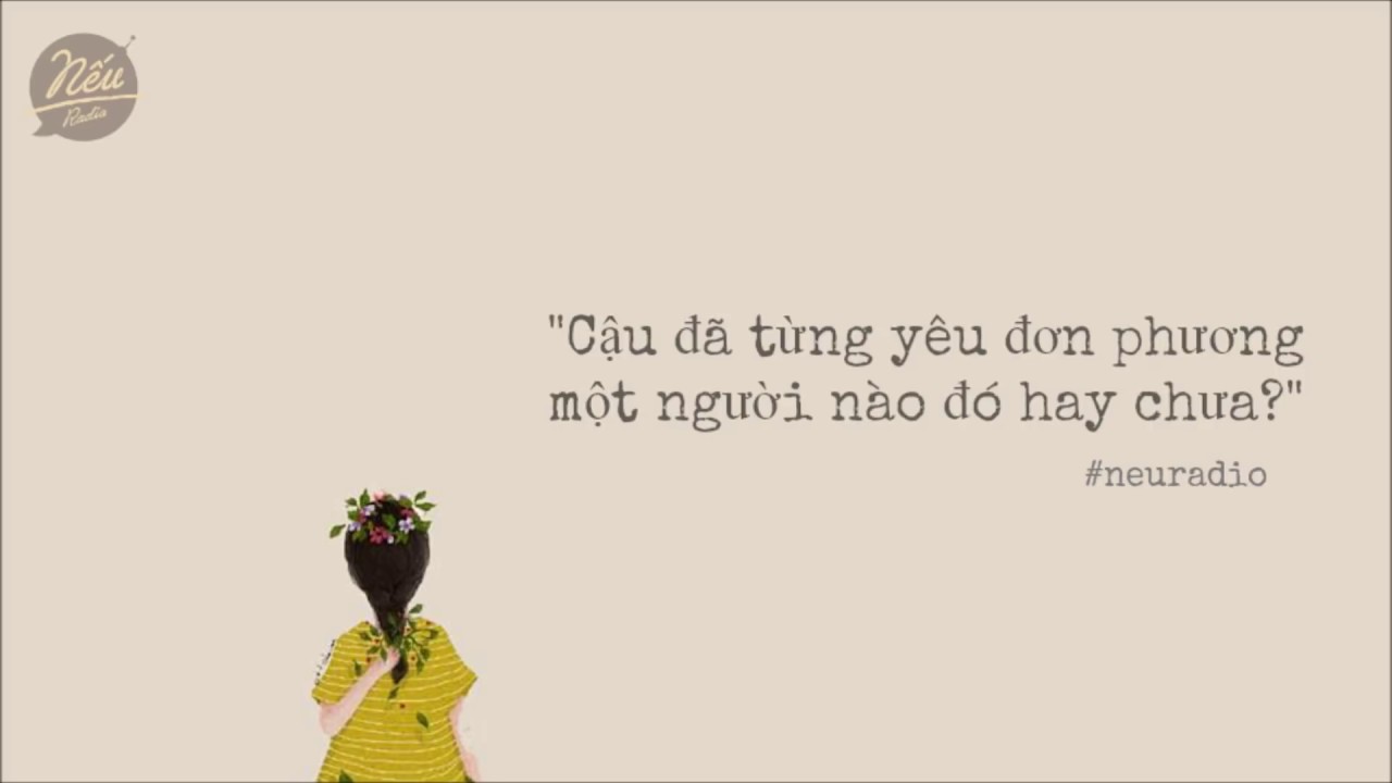 Nếu Radio - Góc nhỏ bình yên 33 - Yêu đơn phương một... - youtube