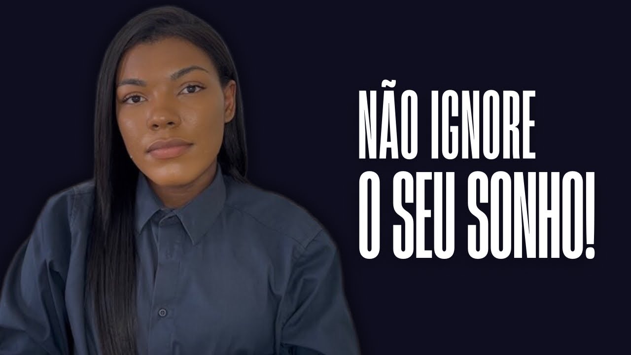 Sempre que você tiver um sonho faça isso... NUNCA IGNORE OS SEUS SONHOS!!