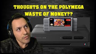 Thoughts On The Polymega | Waste Of Money??