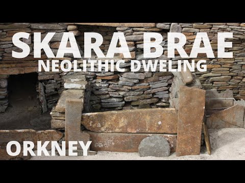 Skara Brae | Orkney Islands | Neolithic Age | Ancient History of Scotland | Before Caledonia