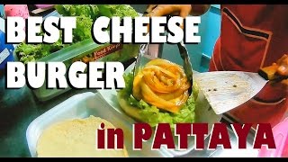 Best Cheese Burger Under 100 Thb In Pattaya.