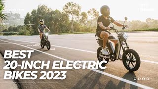 Best 20-Inch Electric Bikes 2023: Latest Models, Features, and Comparison