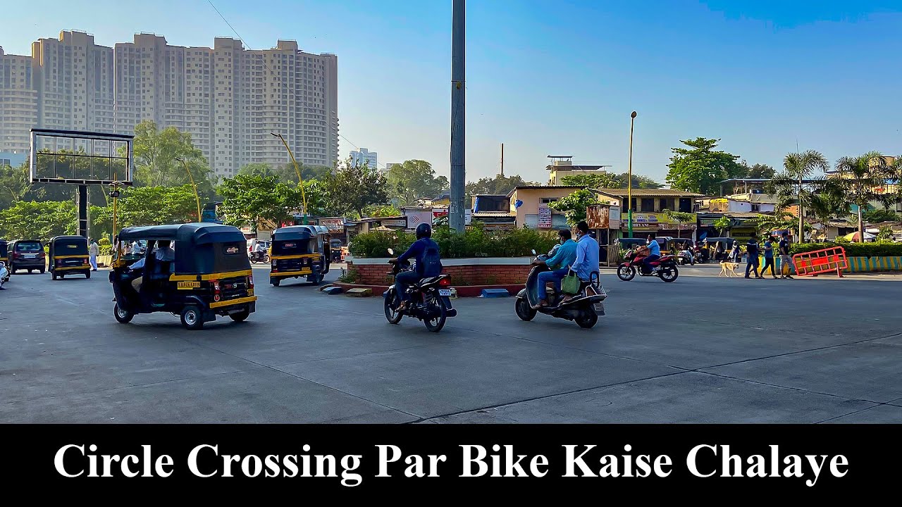 Circle Crossing Par Bike Kaise Chalaye | Roundabout Rules in India