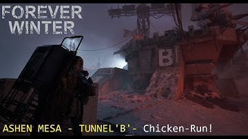Forever Winter   - Ashen Mesa - Tunnel 