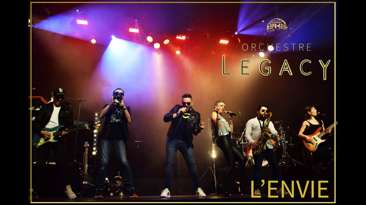 Orchestre LEGACY L'envie (Johnny Hallyday) - YouTube