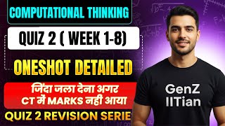 Famous Quiz 2 CT oneshot (Week 1-8 ) | Computational Thinking Premium Notes & Lecture | Gen-Z IITian Wealth
