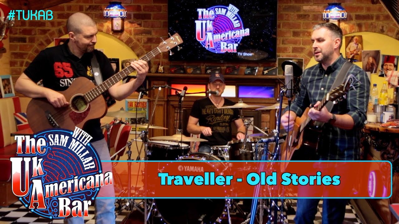 Traveller - Old Stories - The UK Americana Bar TV Show