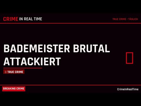 Bademeister krankenhausreif: Gewalt gegen Ordnungshüter nimmt zu #TrueCrime #Kriminalfall