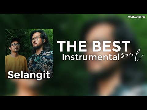 THE BEST INSTRUMENTAL SOUL SELANGIT