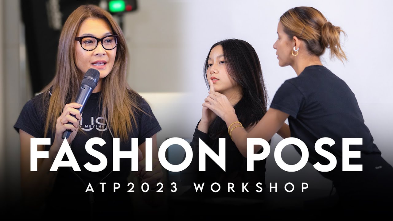ATP2023 - Fashion Pose Workshop with Lukkade