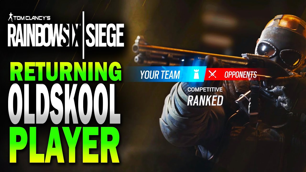 Old R6 Game OLD player RETURNS to R6! Rainbow 6 Siege - YouTube
