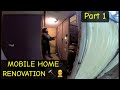 Renovating our single wide mobile home part 1