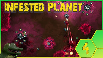 Top of the tech tree - Lets play Infested Planet! Part  4