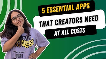 5 Essential Apps Every Content Creator Needs to Know