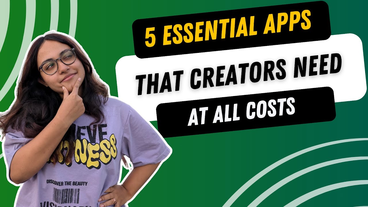5 Essential Apps Every Content Creator Needs to Know