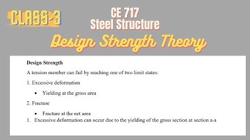 Design Strength Theory | Tension Members |  Class 3 | Steel Structure  | Civil Engineering | SEC