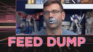 Feed Dump 260 - Witness Me!