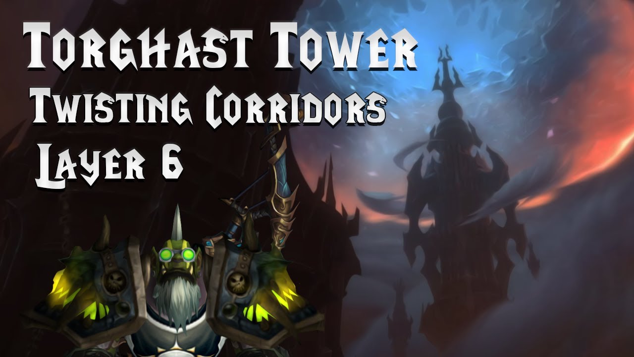 TORGHAST -  Twisting Corridors Layer 6 - [Marksmanship Hunter]