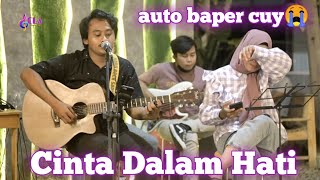 Cinta Dalam Hati - Ungu (HelloKustik) Live cover sesion