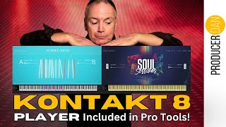 How to Use the KONTAKT 8 Player Now Included in Pro Tools!