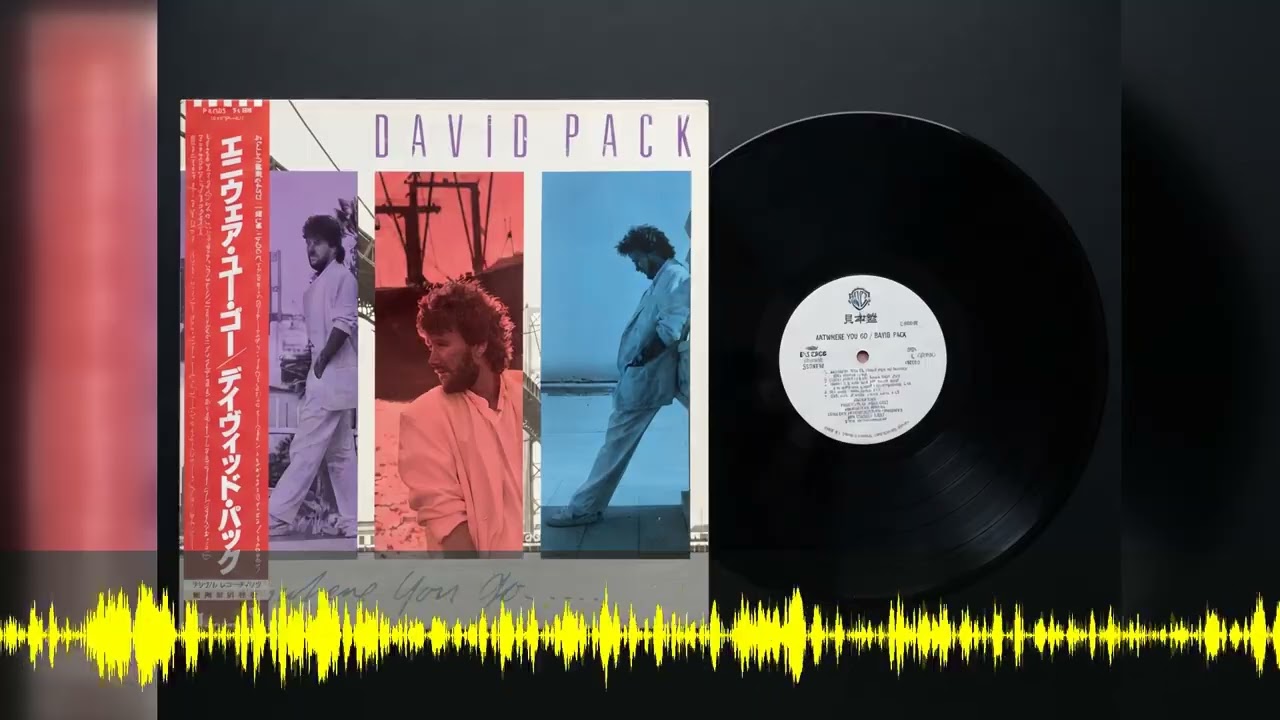 David Pack - Anywhere you go [lyrics] (HQ Sound) (AOR/Westcoast