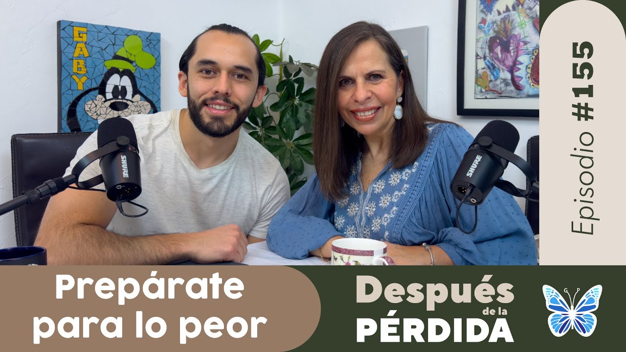155) Prepárate para lo peor - Después de la pérdida