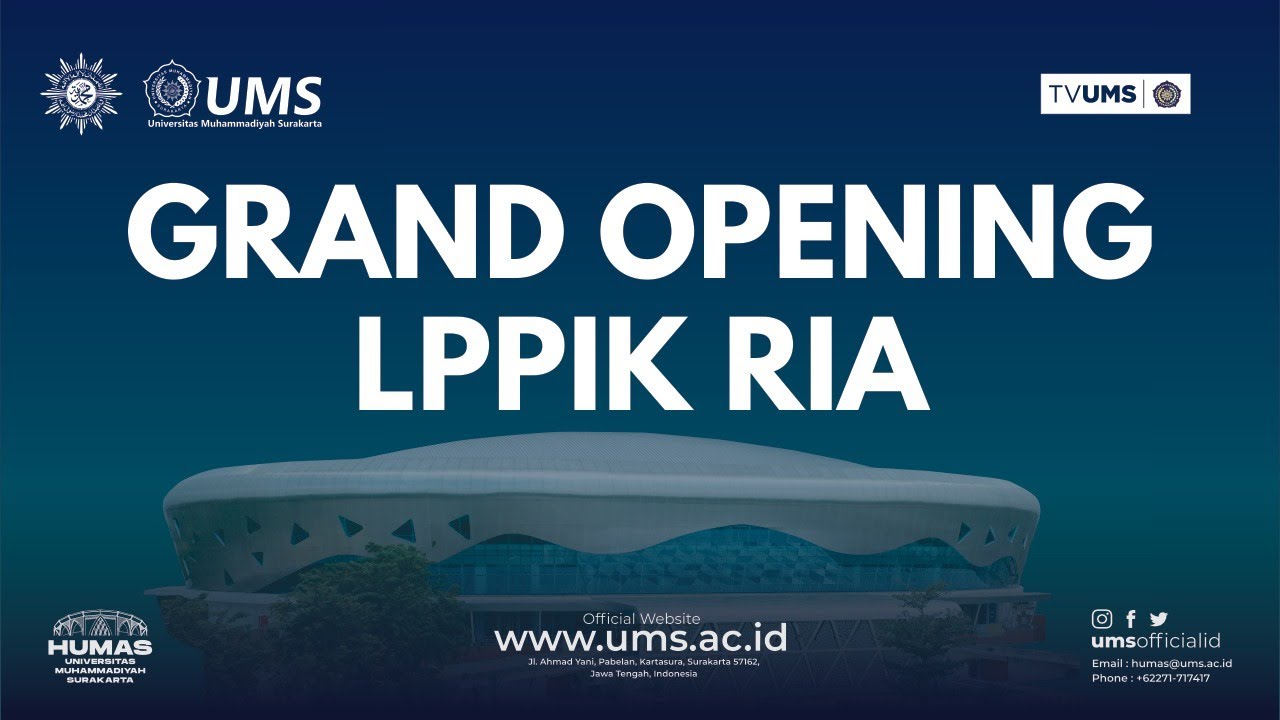 GRAND OPENING LPPIK RIA UMS (2020) - YouTube