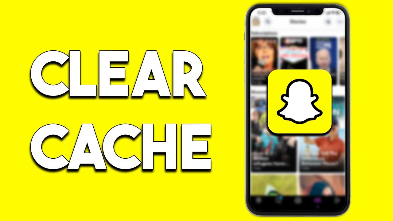 How To Clear Cache On Snapchat
