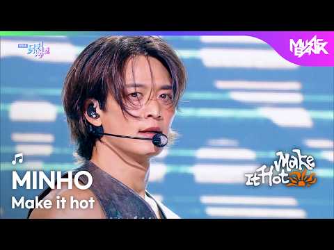 MINHO ミンホ 민호 - Make it hot [Music Bank] | KBS WORLD TV 260918