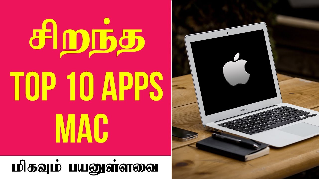 Top 10 Must Have Apps for Mac Tamil Tutorials World_HD