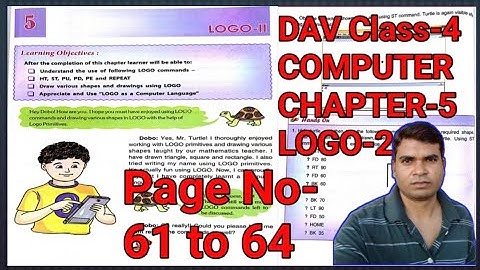 #1🔥LOGO-2🔥Logo Class 4 Computer DAV Chapter- 5🔥Class 4 Computer dav Chapter- 5 Page No - 61 to 64