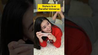 Sisters In A Parallel Universe