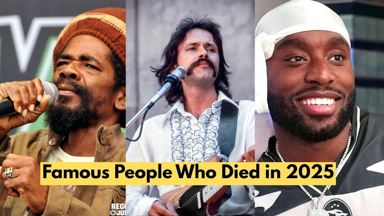 Famous People Who Died in 2025