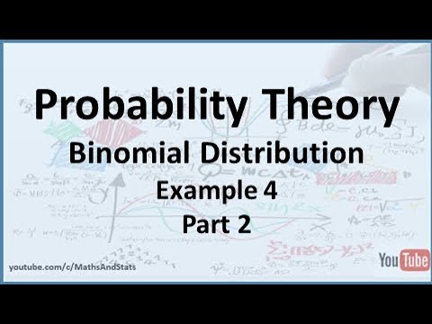 Binomial Distribution Probabilities: Calculating Binomial Probabilities Example 4 - Part 2