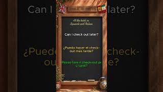 Talk at the Hotel in Spanish and Italian at the same time #learnitalian #ingles #learnspanish