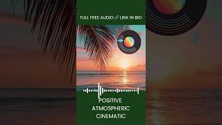 Positive Atmospheric Cinematic ambient [No Copyright Music] After Sunset - Alex Jones - Xander Jon