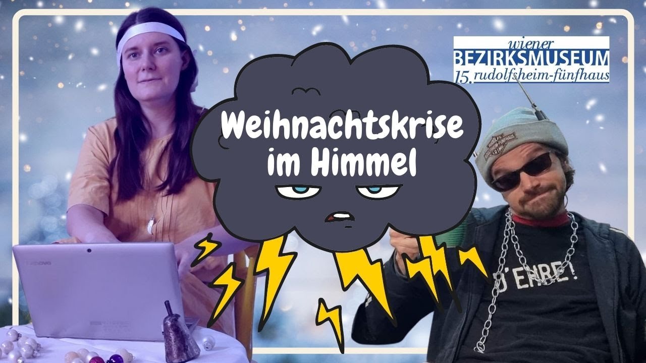 Bezirksmuseum 15: Weihnachtskrise im Himmel (Szenische Lesung)