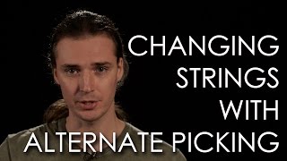 11. Changing Strings with Alternate Picking