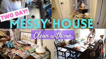 TWO DAY MESSY HOUSE CLEAN WITH ME 2021 / SPEED CLEANING MOTIVATION