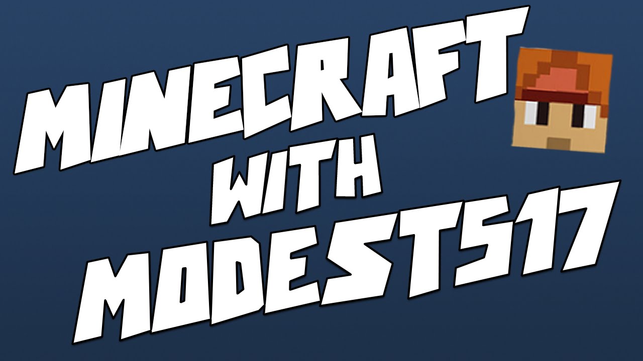 Minecraft with Modest517 - EP. 01. The Legend Returns.