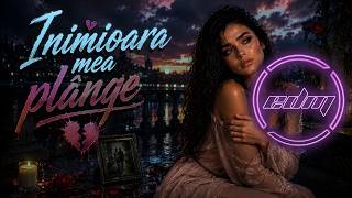 💔 Inimioara mea plânge ✘ Taraful EDM