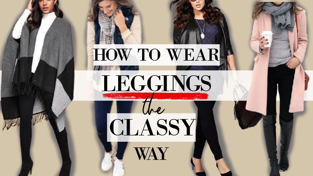 What to Wear With Leggings & How to Put Togehter Cute Leggings Outfits