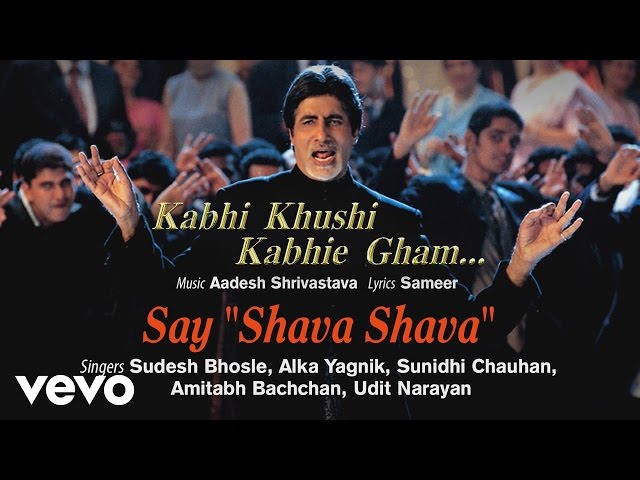 Say Shava Shava Best Audio - K3G|Amitabh Bachchan|Shah Rukh|Rani|Kajol|Alka Yagnik class=