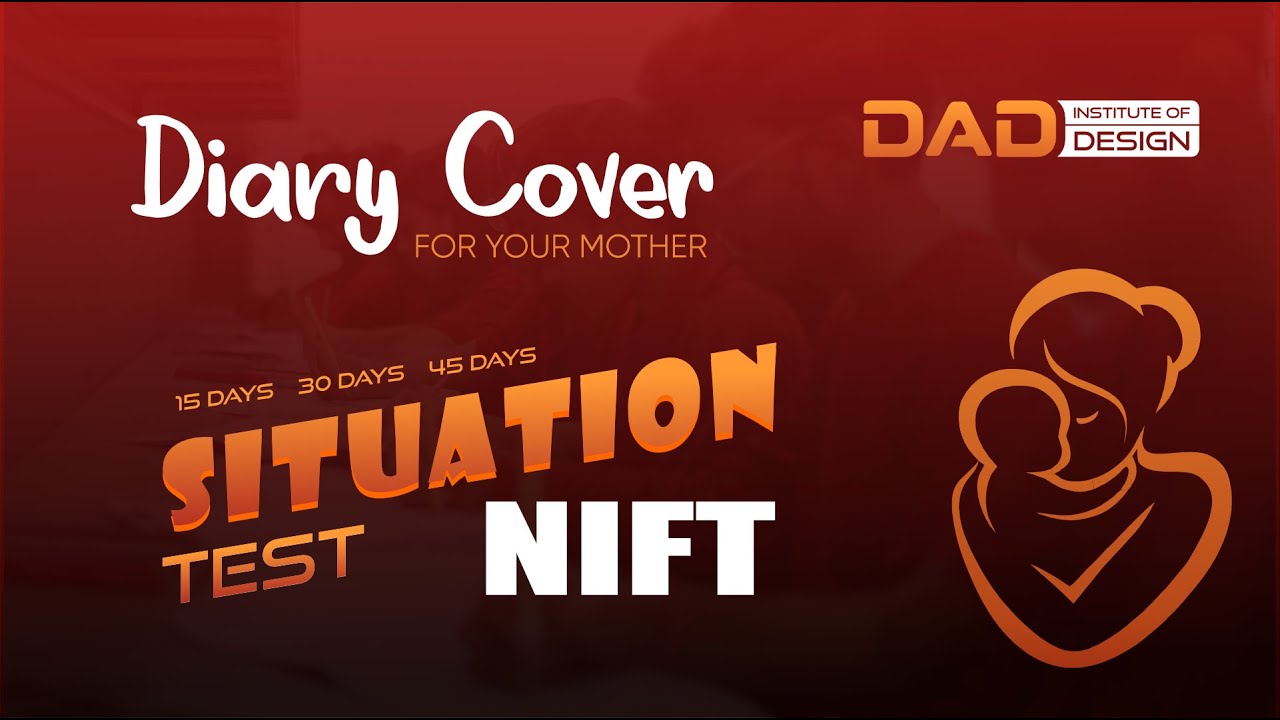 NIFT Situation Test Preparation Guide I Diary Cover For Mother