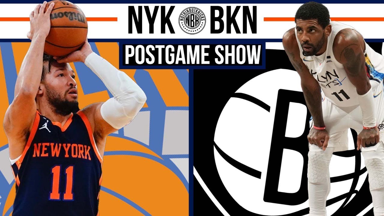 New York Knicks vs Brooklyn Nets Postgame Show YouTube
