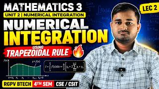 Numerical Integration using Trapezoidal Rule 🔥 | Mathematics 3 Unit 2 Lec 2 | RGPV BTech 4th Sem