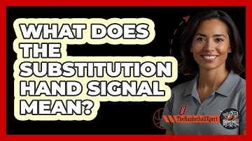 What Does The Substitution Hand Signal Mean?
