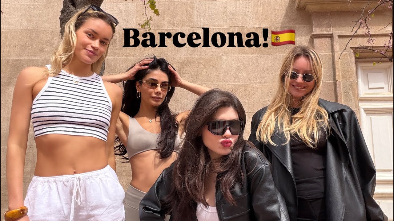 Kız kıza Barcelona Vlog