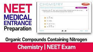 Organic Compounds Containing Nitrogen Neet-Medical Entrance Preparation Chemistry Neet Exam