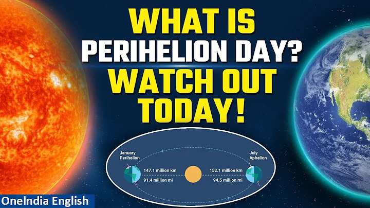 Perihelion Day: Earth's Closest Encounter with the Sun in 2024 | Oneindia - DayDayNews